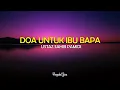 Doa untuk Ibu Bapa