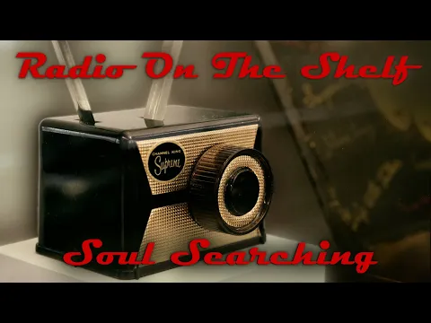 Download MP3 Soul Searching, by Radio On The Shelf