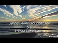 Download Lagu Touched The Sky (Jazzbee Pistoli Rework) Dennis Ferrer