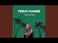 Download Lagu Yesus Manise