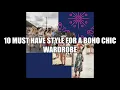 10 Must Have Style For a Boho Chic Wardrobe