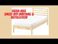 Download Lagu TARVA-IKEA (SINGLE BED) UNBOXING \u0026 INSTALLATION