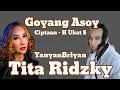 Lagu Goyang Asoy - Tita Ridzky Cover Yanyan@yanyan Briyan channel