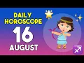 Sagittarius horoscope today - August 16 2026