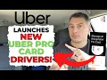 NEW Uber Pro Card For Drivers Announced Will It Be Worth It