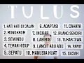 Download Lagu TULUS - HATI HATI DIJALAN Full Album