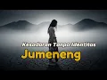 JUMENENG — Laku Jawa Tertinggi yang Tidak Mengajarkan Apa Pun