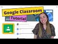GOOGLE CLASSROOM Tutorial for Teachers Learn How to Use Google Classroom for Beginners