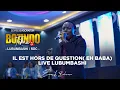 Lagu IL EST HORS DE QUESTION( EH BABA) LIVE LUBUMBASHI - ENOCK BAHWERE