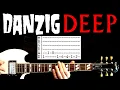 Danzig Deep Guitar Lesson Guitar Tabs Guitar Tutorial Guitar Chords Guitar Cover