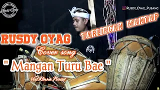 Download RUSDY OYAG COVER TARLING II MANGAN TURU BAE MP3