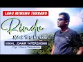 Download Lagu Dawir Yaterzheinn - RINDU NDAK TATAHANKAN “Lagu Minang” ( OFFICIAL MUSIC VIDEO )  ( Versi 2 )