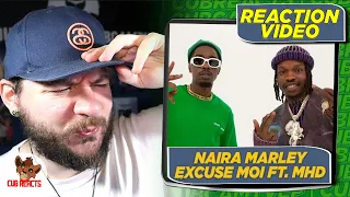 naira back in action naira marley excuse moi ft mhd cubreacts uk analysis video