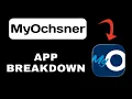 MyOchsner App Explained - What to Expect