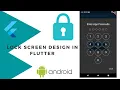 LOCK SCREEN IMPLEMENTATION IN FLUTTER FLUTTER UI DESIGN
