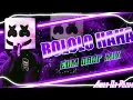 Download Lagu BOLOLO HAHA - Remix  Edm Drop Mix ★ Bolo Ha Ha Anuj Dj Padma