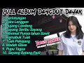 Download Lagu Dangdut Dayak Full Album | Lagu Dayak Terpopuler • Dangdut Electone Bass Horegg