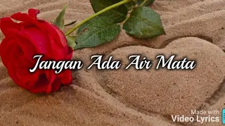 Download Jangan Ada Air Mata (Lyric) ~ Paramitha Rusadi MP3
