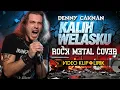 Download Lagu KALIH WELASKU – Denny Caknan 🎸 | Rock Metal Cover by JrangJreng 🔥