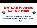 MATLAB Project - Image denoising using Markov Random Field MRF model
