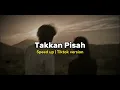 Download Lagu Eren - Takkan Pisah (speed up) Tiktok Version
