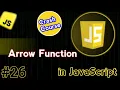 Arrow Function In JavaScript JavaScript Crash Course