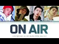 LIL BOI (릴보이) - ON AIR (feat. Loco (로꼬), Jay Park (박재범), GRAY (Color Coded Lyrics Han/Rom/Eng/가사)