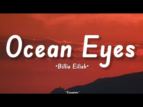 Download MP3 Billie Eilish - Ocean Eyes (Lyrics)