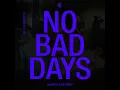 NO BAD DAYS CLASSICS 4 LIFE