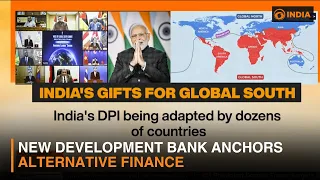 India's Gifts for Global South | New Development Bank anchors alternative finance
