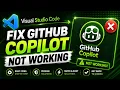How to Fix GitHub Copilot Not Working in VS Code 2026 Step by Step Guide