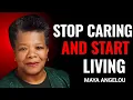 Download Lagu The Less You Care, The Happier You Get MAYA ANGELOU}}#mayaangeloumotivation#monetization #maya #