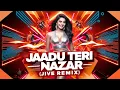 Download Lagu Jaadu Teri Nazar Jive Mix | Tu Hai Meri Kiran | DJ Ashik X DJ KoNiKz | Vxd Produxtionz