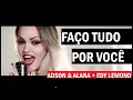 Download Lagu FAÇO TUDO POR VOCÊ - Adson e Alana + Edy Lemond ( Clipe Oficial ) Dj Cleber Mix / sertanejo / funk