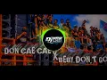 Download Lagu ❗DJ DON CAE CAE X BEBY DON,T GO 📌FYP TIKTOK❗ BY YGK PROJECT 