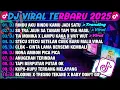 Download Lagu DJ TIKTOK TERBARU 2025-🎵DJ RINDU AKU RINDU KAMU-🎵DJ SU JAUH SA TANAM HATI TAPI TRA HASIL