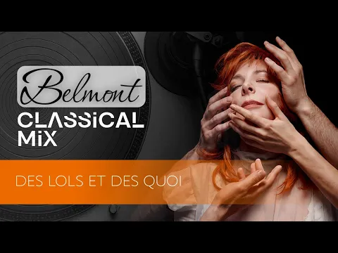 Mylène Farmer – Des lols et des quoi (Belmont classical mix)