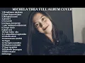 Download Lagu Kumpulan lagu (MICHELA THEA FULL ALBUM COVER)