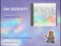 OM SERENITY - 6 minute sampler