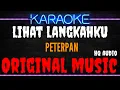 Download Lagu Karaoke Lihat Langkahku ( Original Music ) HQ Audio - Peterpan