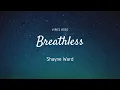 Download Lagu Breathless - Shayne Ward - Lyrics Video