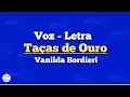 Download Lagu Taças de Ouro - Vanilda Bordieri e Coral Europa| Voz e Letra