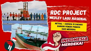 Download RDC PROJECT || MEDLEY GARUDA DI DADAKU + LAGU PERJUANGAN INDONESIA MP3