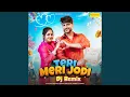 Download Lagu Teri Meri Jodi DJ Remix