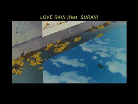 Download MP3 Yuju (feat. SURAN) - Love Rain [English Lyric Video]