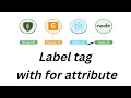 Label tag with for attribute - HTML 5 tutorial