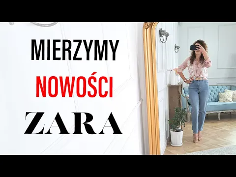 Download MP3 Mierzymy ZARA z dobrym składem - haul zakupowy