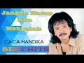 Download Lagu Jangan Harap Aku Mengalah | Video Lirik | Caca Handika | Best Hits |