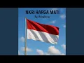 Download Lagu NKRI HARGA MATI