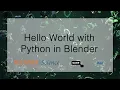 A Hello World Python script in Blender Part
